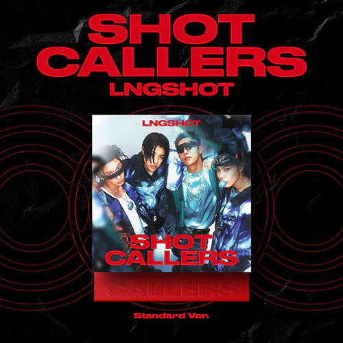 LNGSHOT 1ST EP ALBUM - SHOT CALLERS (STANDARD VER.)