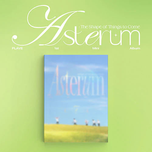 PLAVE 1ST SINGLE ALBUM - ASTERUM : THE SHAPE OF THINGS TO COME