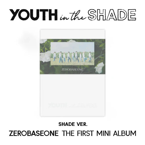 ZEROBASEONE 1ST MINI ALBUM - YOUTH IN THE SHADE (ARTBOOK VER.)