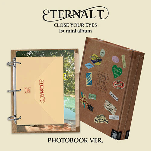 CLOSE YOUR EYES 1ST MINI ALBUM - ETERNALT (PHOTOBOOK VER.)