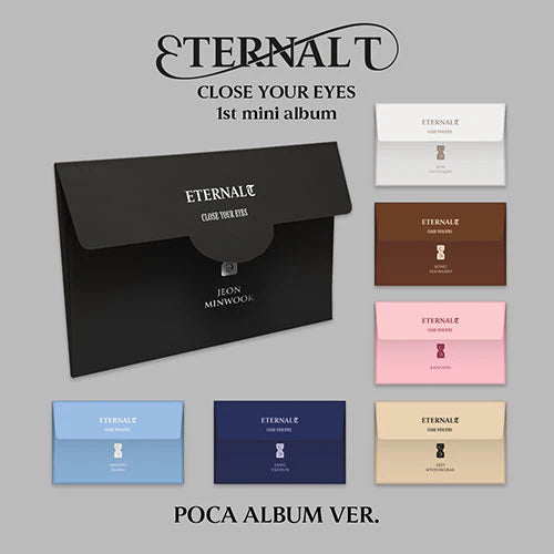 CLOSE YOUR EYES 1ST MINI ALBUM - ETERNALT (POCA VER.)