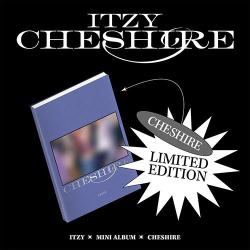 ITZY 6TH MINI ALBUM - CHESHIRE (LIMITED EDITION)