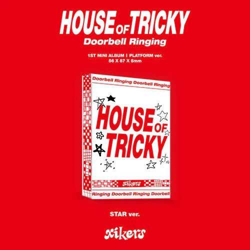 XIKERS 1ST MINI ALBUM - HOUSE OF TRICKY : DOORBELL RINGING (STAR VER. PLATFORM ALBUM)