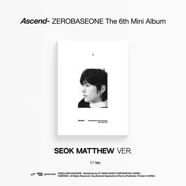 ZEROBASEONE 6TH MINI ALBUM - ASCEND (11 VER.)